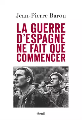 Couverture du produit · La Guerre d'Espagne ne fait que commencer