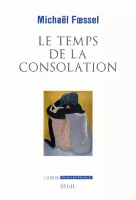 Couverture du produit · Le temps de la consolation