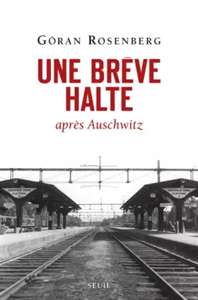 Couverture du produit · Une brève halte après Auschwitz