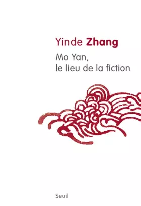 Couverture du produit · Mo Yan, le lieu de la fiction