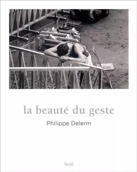 Couverture du produit · La Beauté du geste