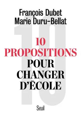 Couverture du produit · Dix Propositions pour changer d'école