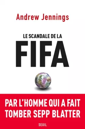 Couverture du produit · Le Scandale de la FIFA