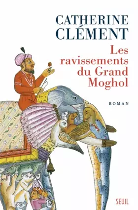 Couverture du produit · Les Ravissements du Grand Moghol