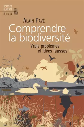 Couverture du produit · Comprendre la biodiversité: Vrais problèmes et idées fausses