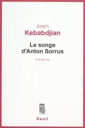 Couverture du produit · Le Songe d'Anton Sorrus