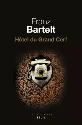 Couverture du produit · Hôtel du Grand Cerf