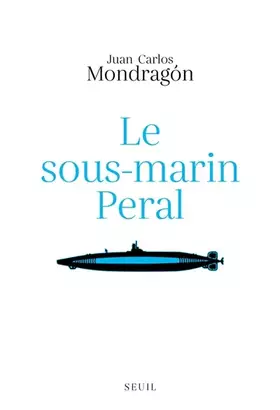Couverture du produit · Le Sous-marin Peral
