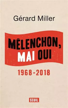 Couverture du produit · Mélenchon, Mai oui
