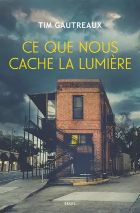 Couverture du produit · Ce que nous cache la lumière