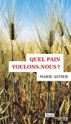 Couverture du produit · Quel pain voulons-nous?