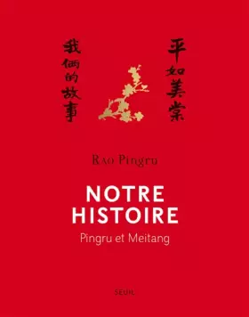 Couverture du produit · Notre histoire. Pingru et Meitang