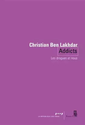 Couverture du produit · Addicts - Les drogues et nous