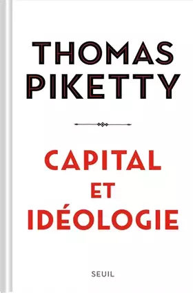 Couverture du produit · Capital et Idéologie ((relié))