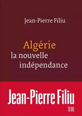 Couverture du produit · Algérie, la nouvelle indépendance