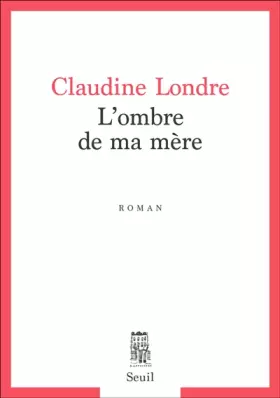Couverture du produit · L'Ombre de ma mère