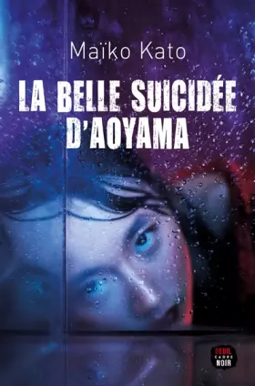 Couverture du produit · La Belle Suicidée d'Aoyama
