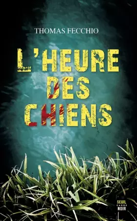Couverture du produit · L'Heure des chiens