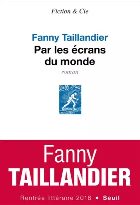 Couverture du produit · Par les écrans du monde