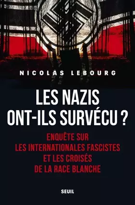 Couverture du produit · Les Nazis ont-ils survécu ?