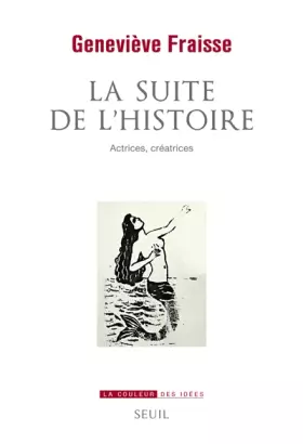 Couverture du produit · La Suite de l'Histoire: Actrices, créatrices