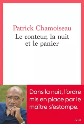 Couverture du produit · Le Conteur, la nuit et le panier