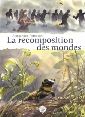 Couverture du produit · La Recomposition des mondes