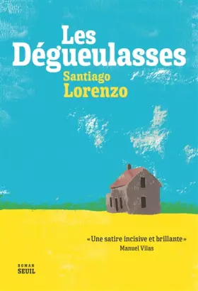 Couverture du produit · Les Dégueulasses