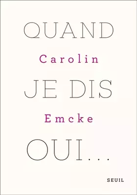 Couverture du produit · Quand je dis oui…