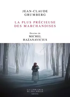 Couverture du produit · La Plus Précieuse des marchandises: Un conte