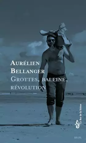 Couverture du produit · Grottes, baleine, révolution