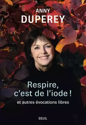 Couverture du produit · Respire, c'est de l'iode !: (et autres évocations libres)