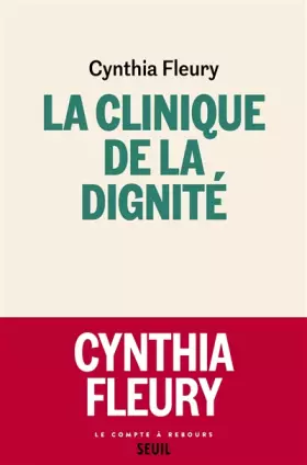 Couverture du produit · La Clinique de la dignité