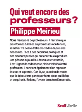 Couverture du produit · Qui veut encore des professeurs ?