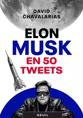 Couverture du produit · Elon Musk en 50 tweets