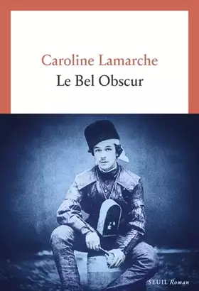 Couverture du produit · Le Bel Obscur