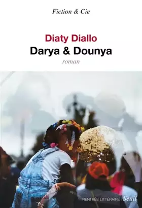 Darya & Dounya - Diaty Diallo