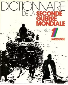 Couverture du produit · Dictionnaire de la seconde guerre mondiale