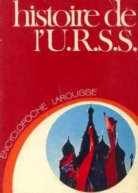 Couverture du produit · Histoire de l'U. R. S. S.