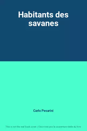 Couverture du produit · Habitants des savanes