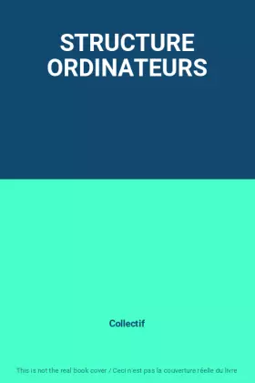 Couverture du produit · STRUCTURE ORDINATEURS