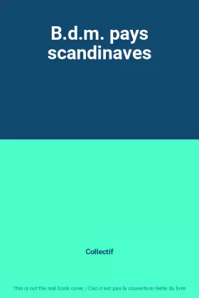 Couverture du produit · B.d.m. pays scandinaves