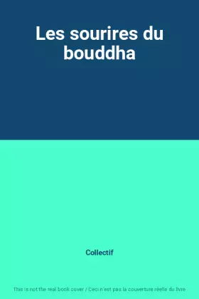 Couverture du produit · Les sourires du bouddha
