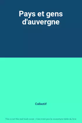 Couverture du produit · Pays et gens d'auvergne