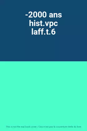 Couverture du produit · -2000 ans hist.vpc laff.t.6
