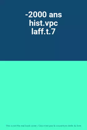 Couverture du produit · -2000 ans hist.vpc laff.t.7