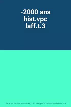 Couverture du produit · -2000 ans hist.vpc laff.t.3