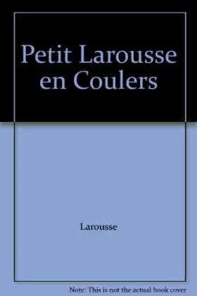 Couverture du produit · Petit Larousse en couleurs
