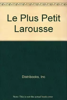 Couverture du produit · LE PLUS PETIT LAROUSSE
