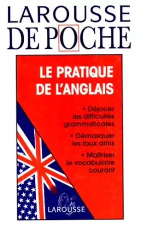 Couverture du produit · Larousse La pratique de l'anglais